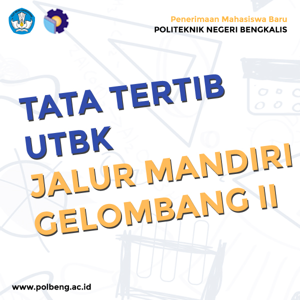 Tata Tertib Utbk Jalur Mandiri Gelombang 2